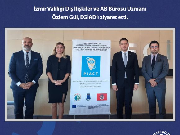 İzmir Valiliği Dış İlişkiler ve AB Bürosu Uzmanı Özlem Gül, EGİAD’ı ziyaret etti.