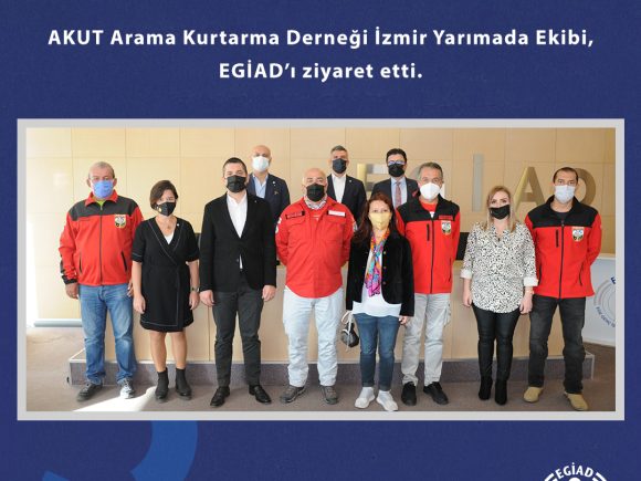 AKUT Arama Kurtarma Derneği İzmir Yarımada Ekibi, EGİAD’ı ziyaret etti.