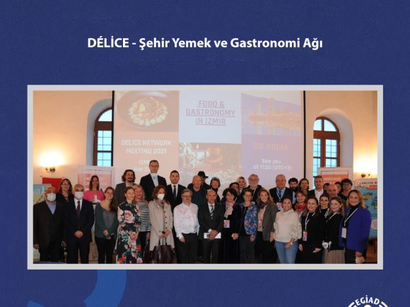 DÉLİCE – Şehir Yemek ve Gastronomi Ağı