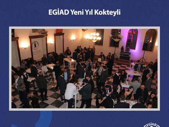 EGİAD’dan Muhteşem Yeni Yıl Resepsiyonu