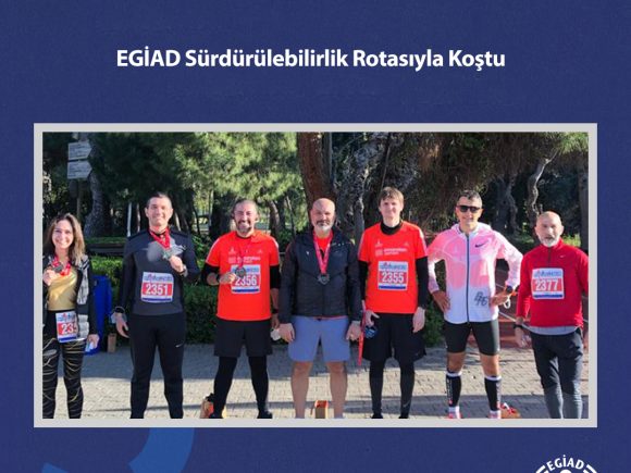 EGİAD Sürdürülebilirlik Rotasıyla Koştu