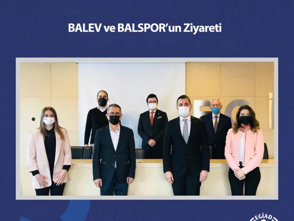 BALEV ve BALSPOR’un Ziyareti