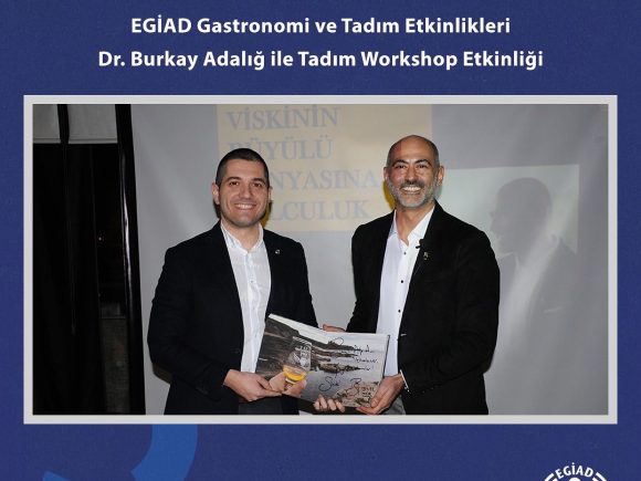 Dr. Burkay Adalığ ile Tadım Workshop etkinliği