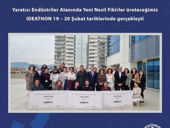 Yaratıcı Endüstriler Alanında Yeni Nesil Fikirler üreteceğimiz IDEATHON 19 – 20 Şubat tarihlerinde gerçekleşti