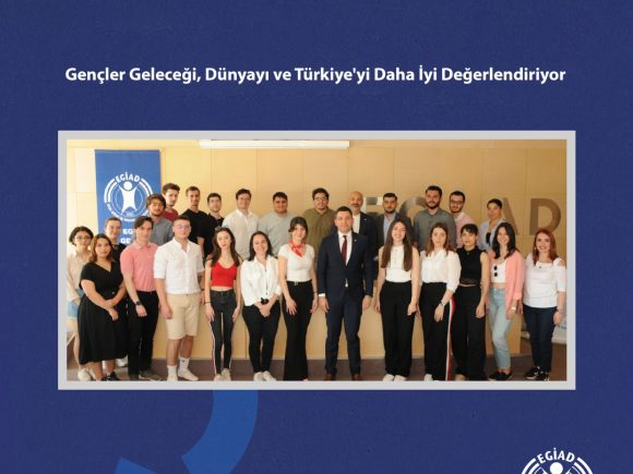 Gençler Geleceği, Dünyayı ve Türkiye’yi Daha İyi Değerlendiriyor