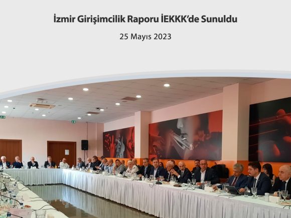 İzmir Girişimcilik Raporu İEKKK’de Sunuldu