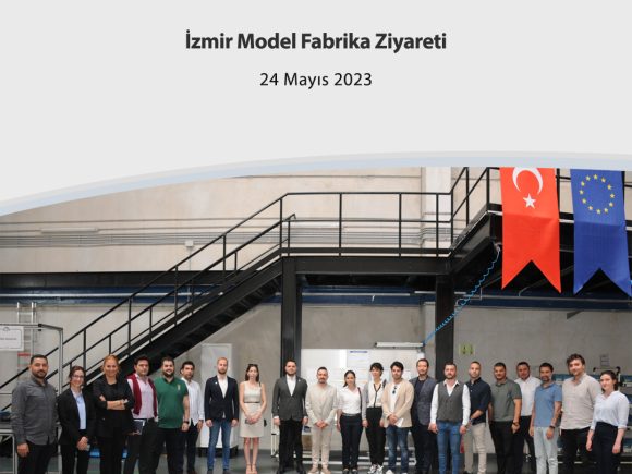 İzmir Model Fabrika Ziyareti