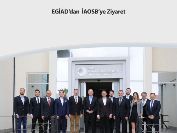 EGİAD’dan İAOSB’ye Ziyaret