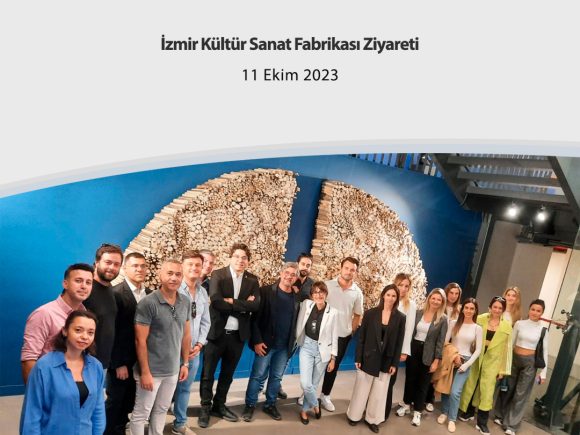 İzmir Kültür Sanat Fabrikası Ziyareti