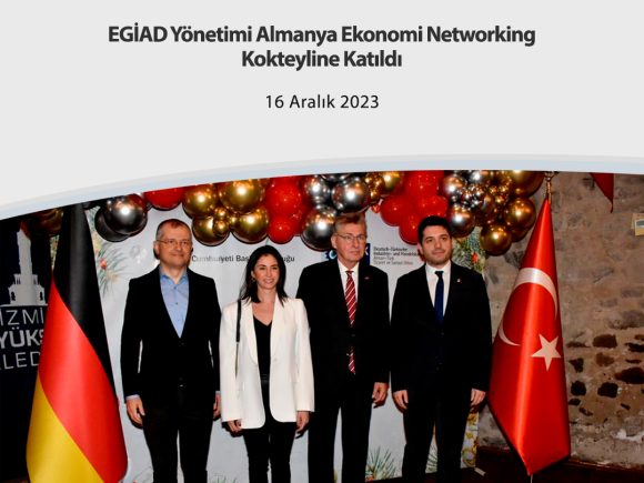 EGİAD Yönetimi Almanya Ekonomi Networking Kokteyline Katıldı