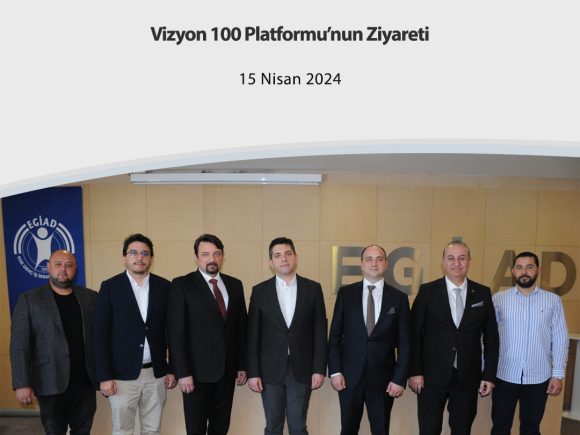 Vizyon 100 Platformu’nun Ziyareti