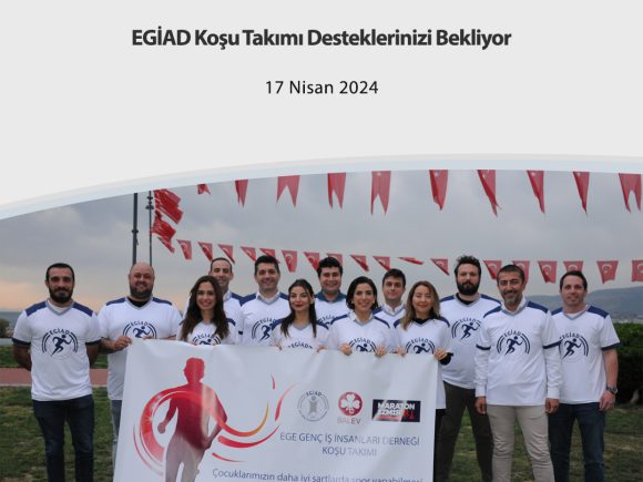 EGİAD Koşu Takımı Desteklerinizi Bekliyor