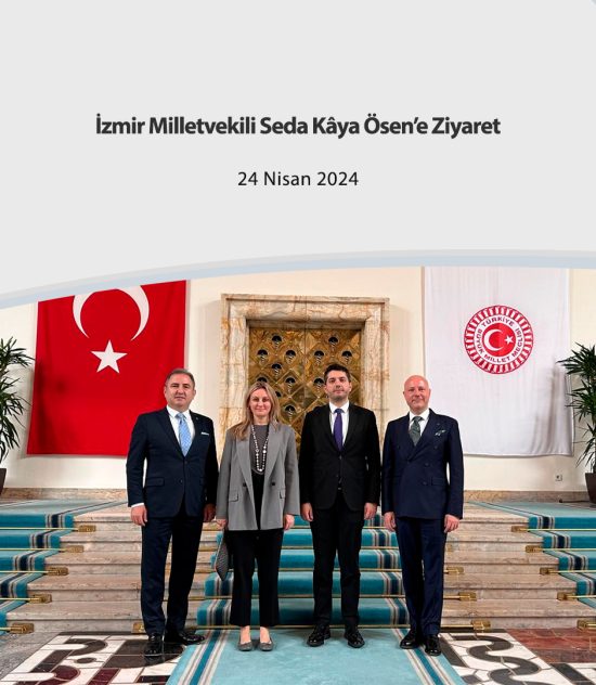 İzmir Milletvekili Seda Kâya Ösen’e Ziyaret