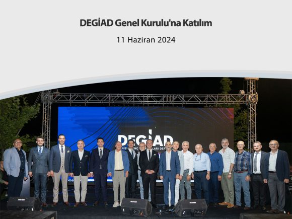 DEGİAD Genel Kurulu’na Katılım