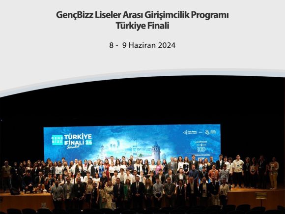 GençBizz Liseler Arası Girişimcilik Programı Türkiye Finali