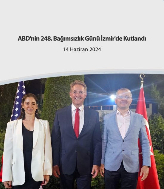 ABD’nin 248. Bağımsızlık Günü İzmir’de Kutlandı