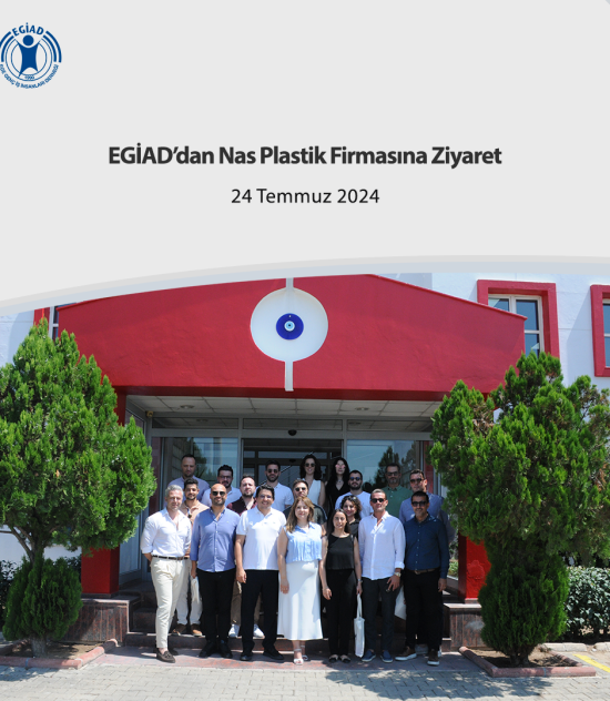 EGİAD’dan Nas Plastik Firmasına Ziyaret