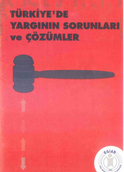 Türkiye’de-Yargının-Sorunları-ve-Çözümler